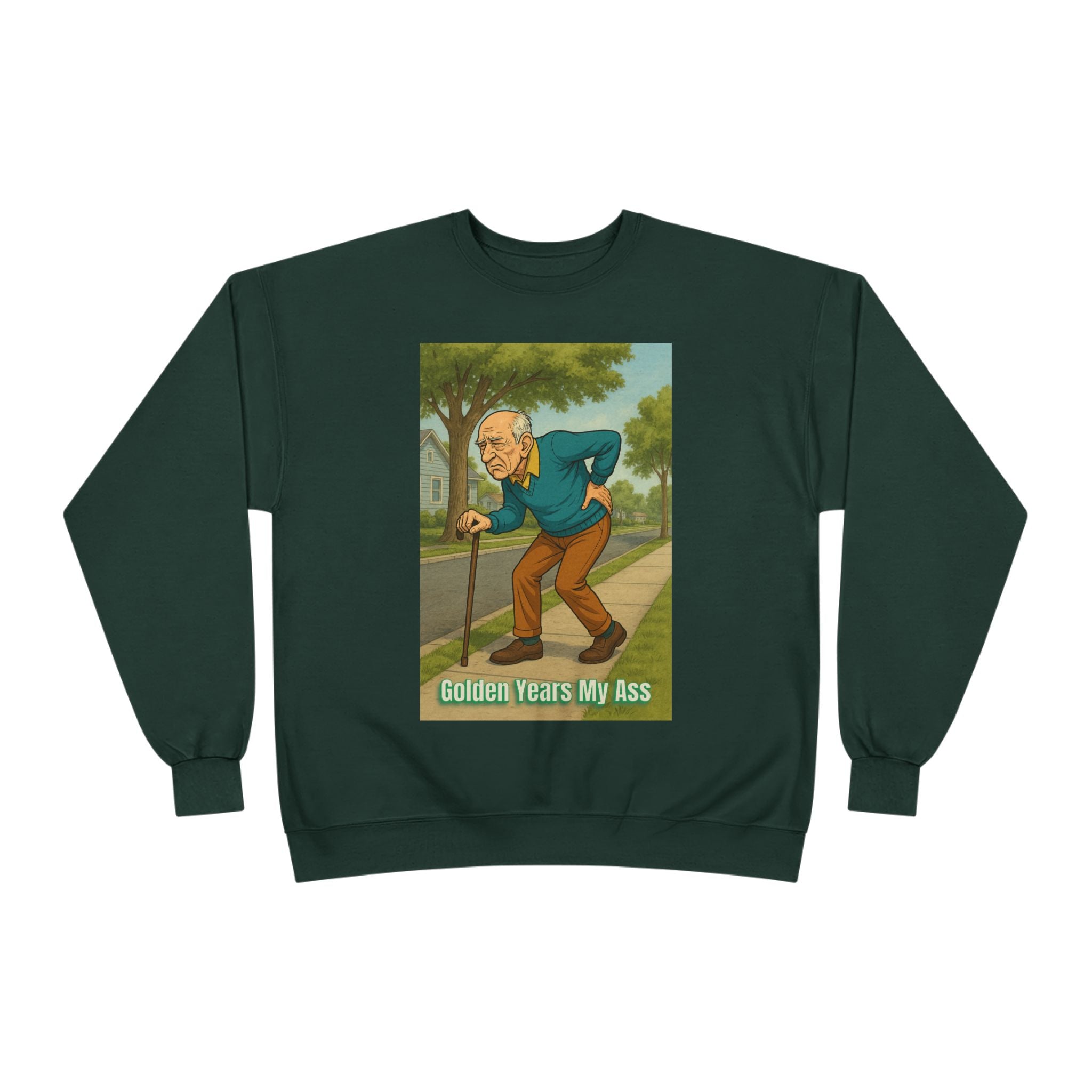 Sweatshirt — Vintage Cartoon 'Golden Years My Ass' Funny Senior Humor Crewneck