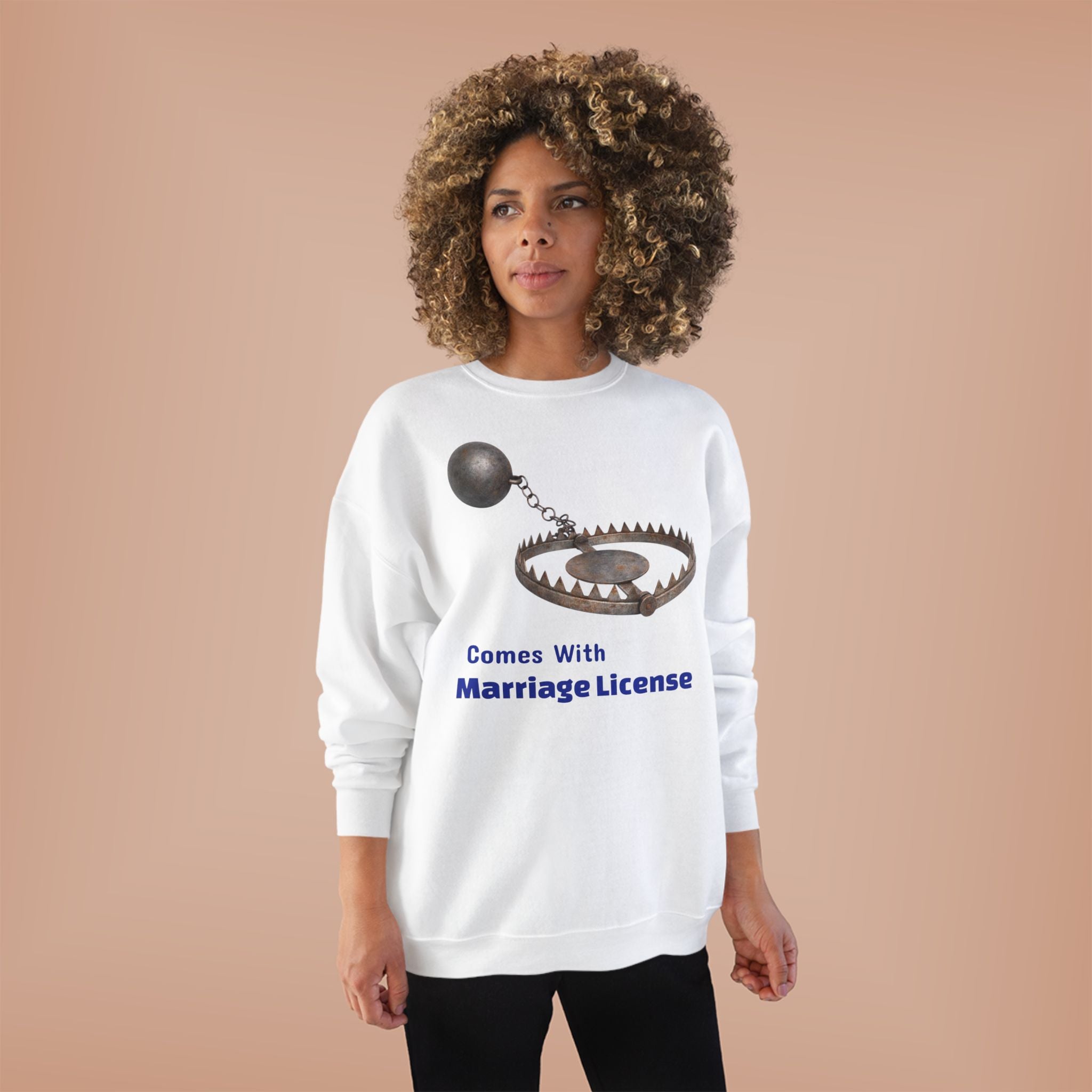 Marriage License Trap Sweatshirt — Funny Bridal Shower Crewneck