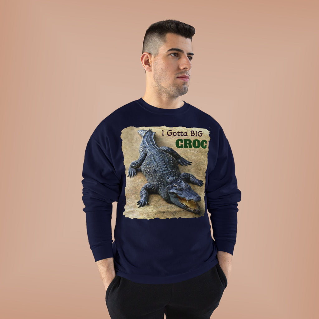 Crocodile Graphic Sweatshirt — "I Gotta Big Croc" Vintage Wildlife Crewneck