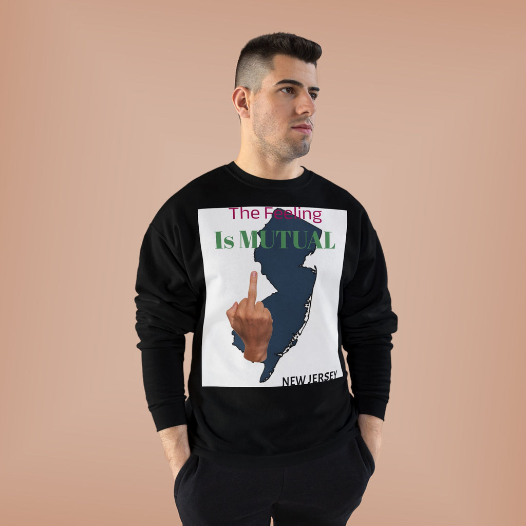 Mutual Feeling Is Mutual Crewneck Sweatshirt — New Jersey Middle Finger Graphic