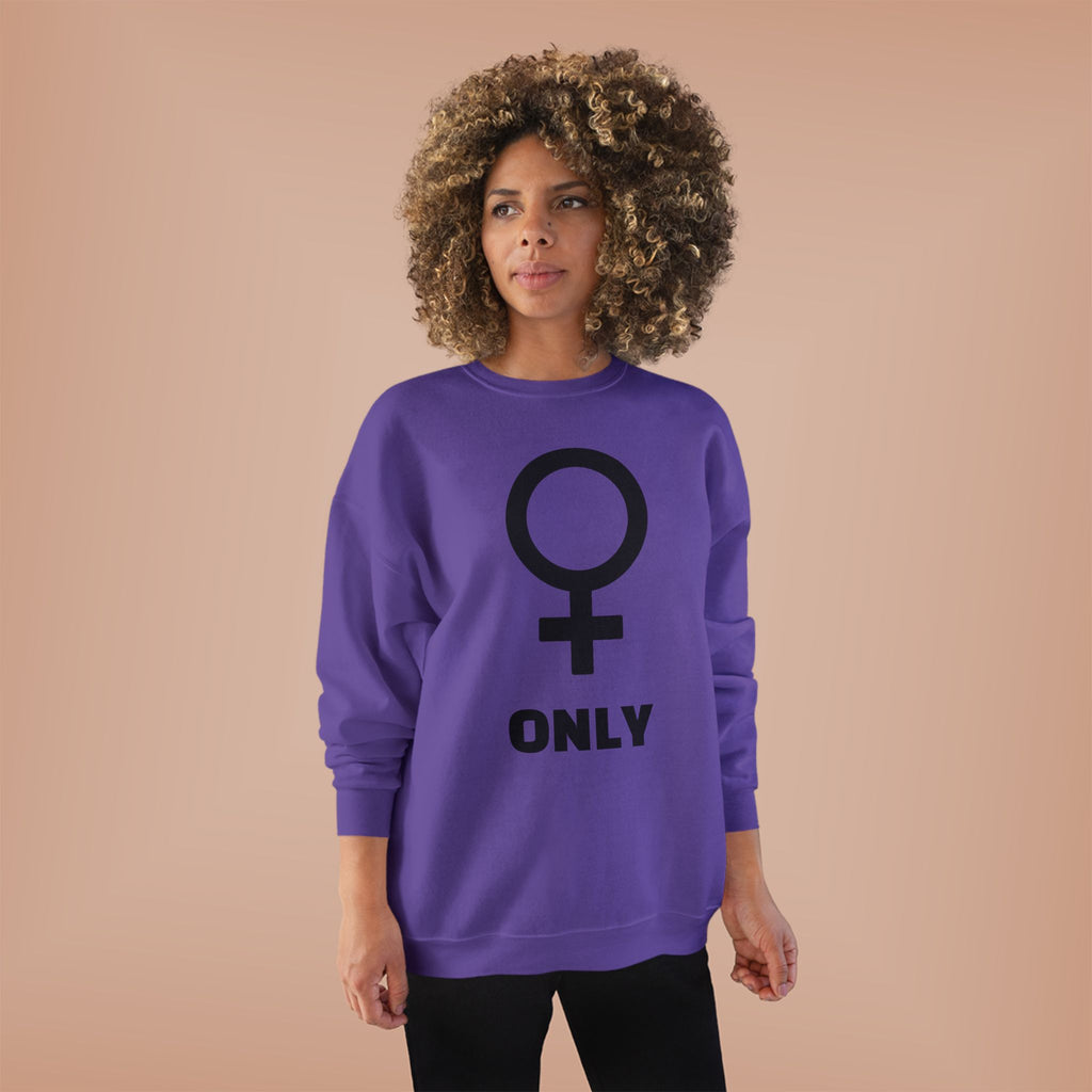 Venus Symbol “Only” Crewneck Sweatshirt — Feminist Statement Pullover