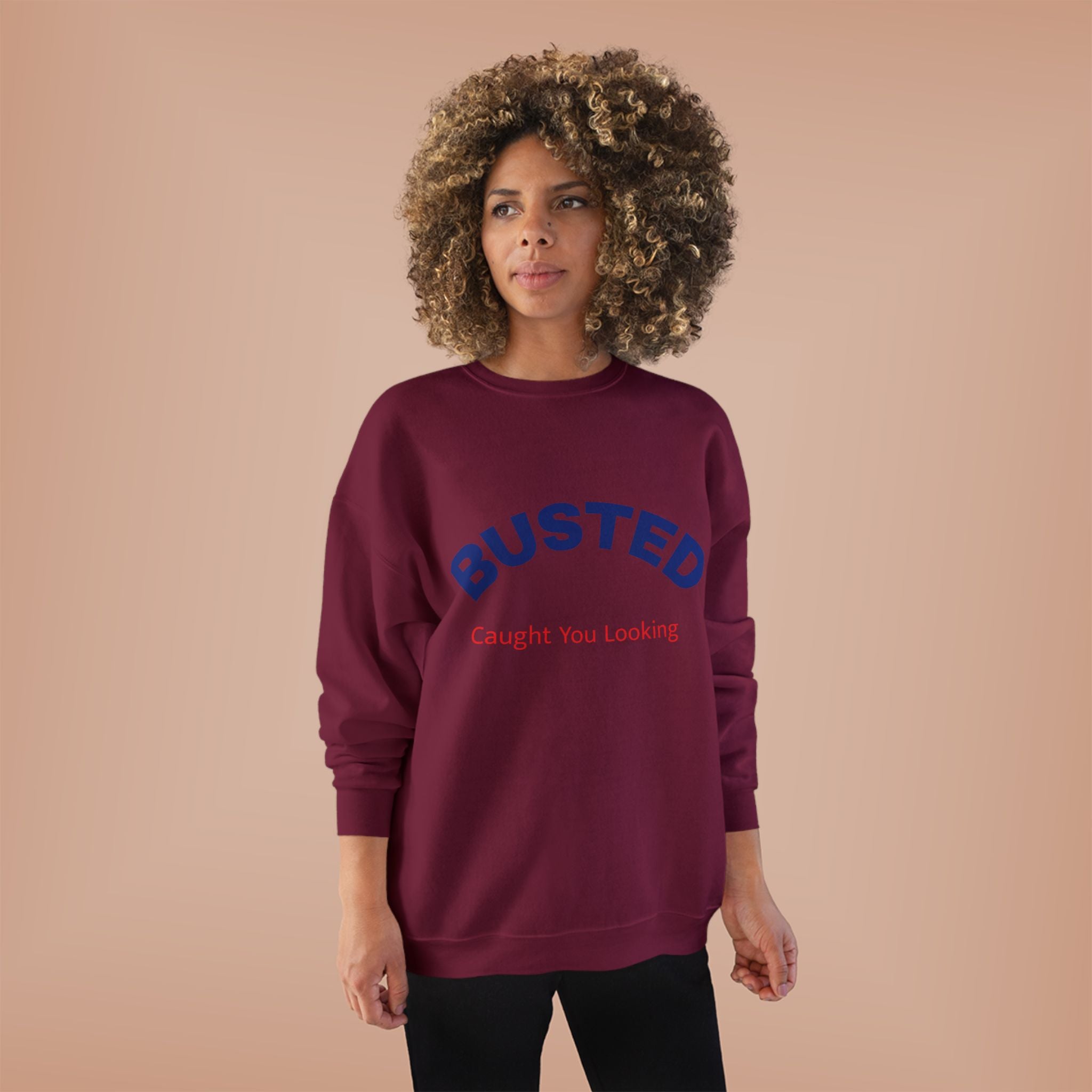 Busted “Caught You Looking” Crewneck Sweatshirt