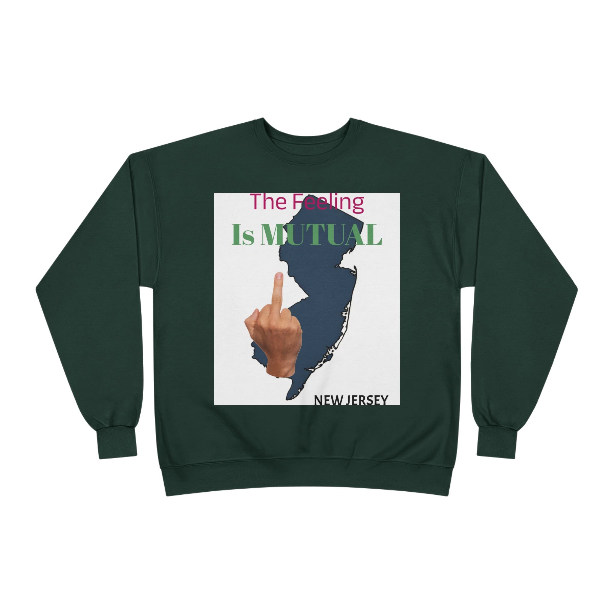 Mutual Feeling Is Mutual Crewneck Sweatshirt — New Jersey Middle Finger Graphic