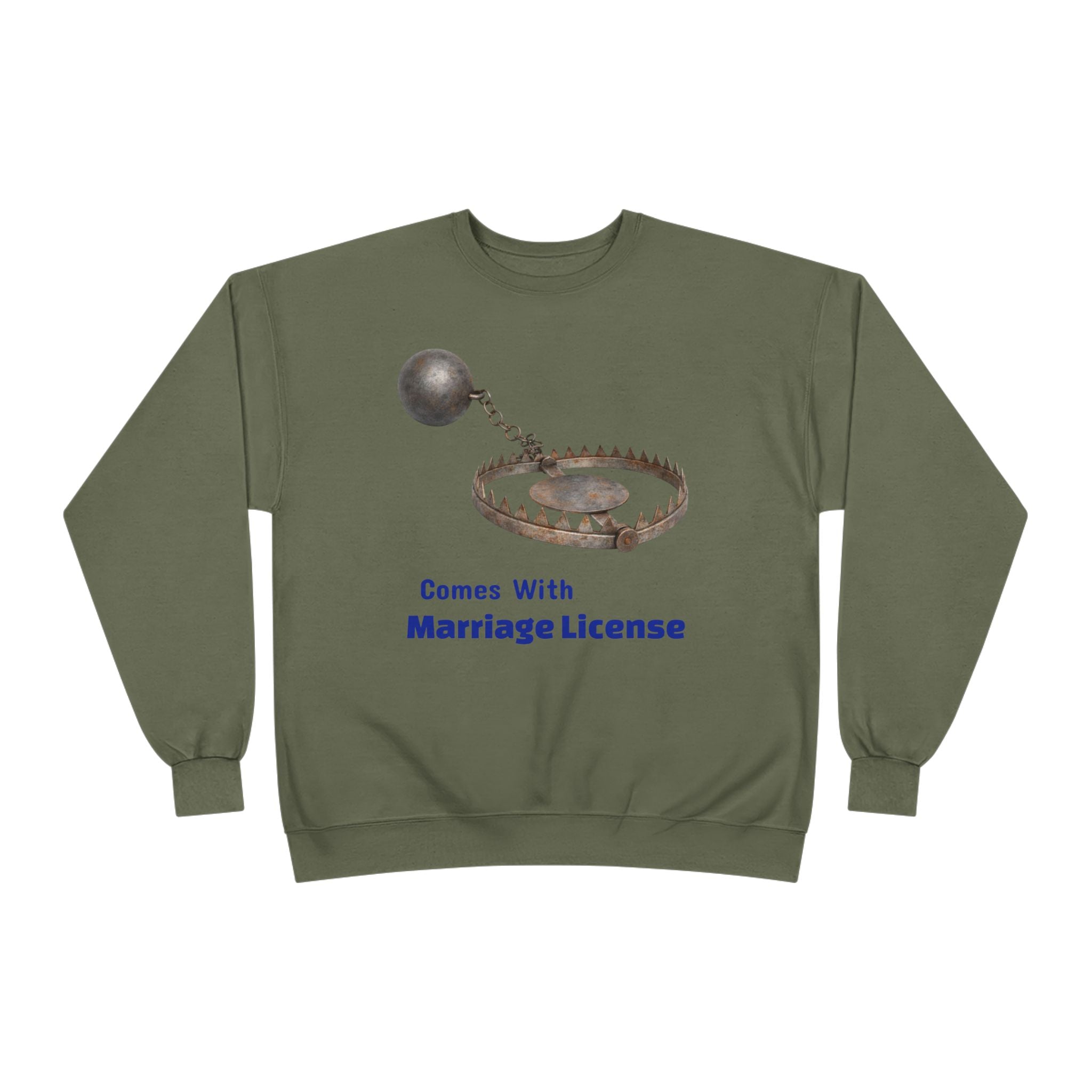 Marriage License Trap Sweatshirt — Funny Bridal Shower Crewneck