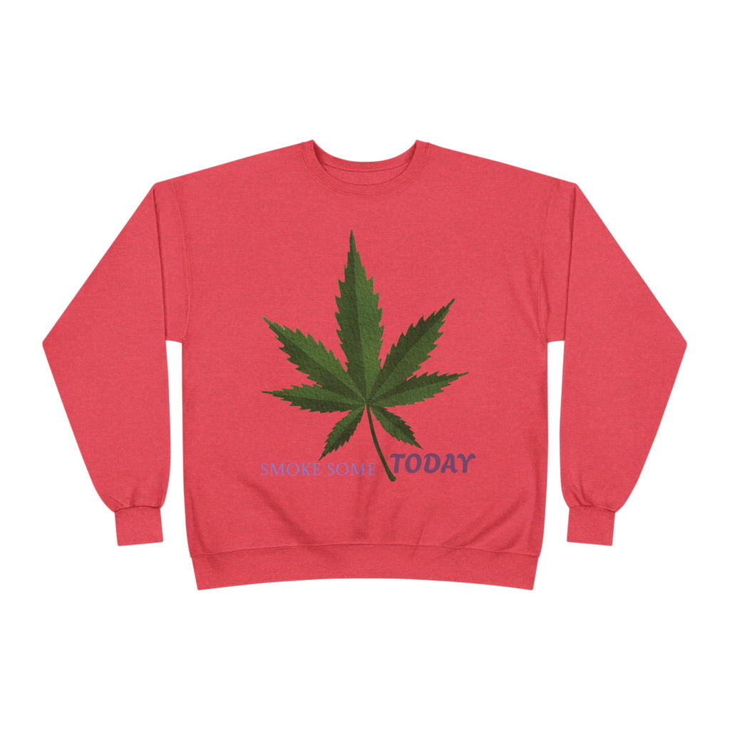 Cannabis Leaf Crewneck Sweatshirt — "Smoke Smart Today"