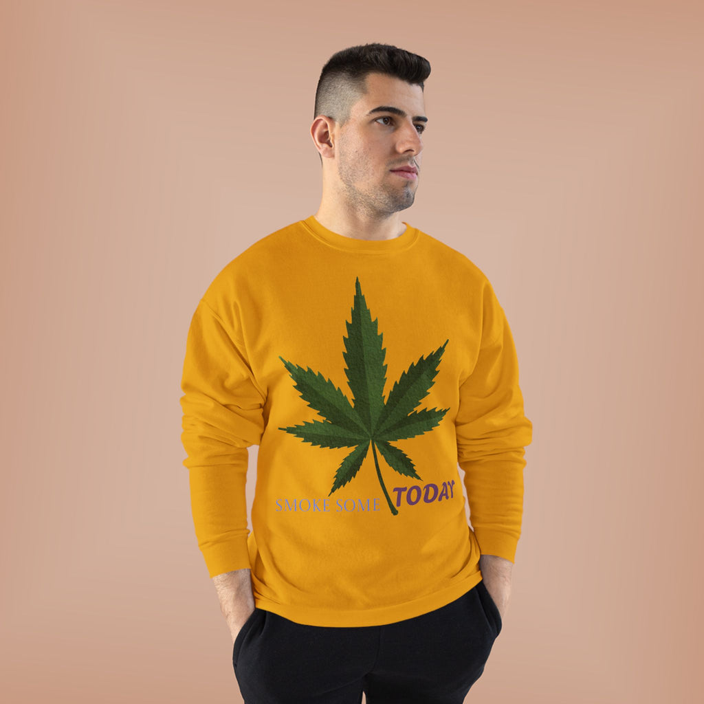 Cannabis Leaf Crewneck Sweatshirt — "Smoke Smart Today"