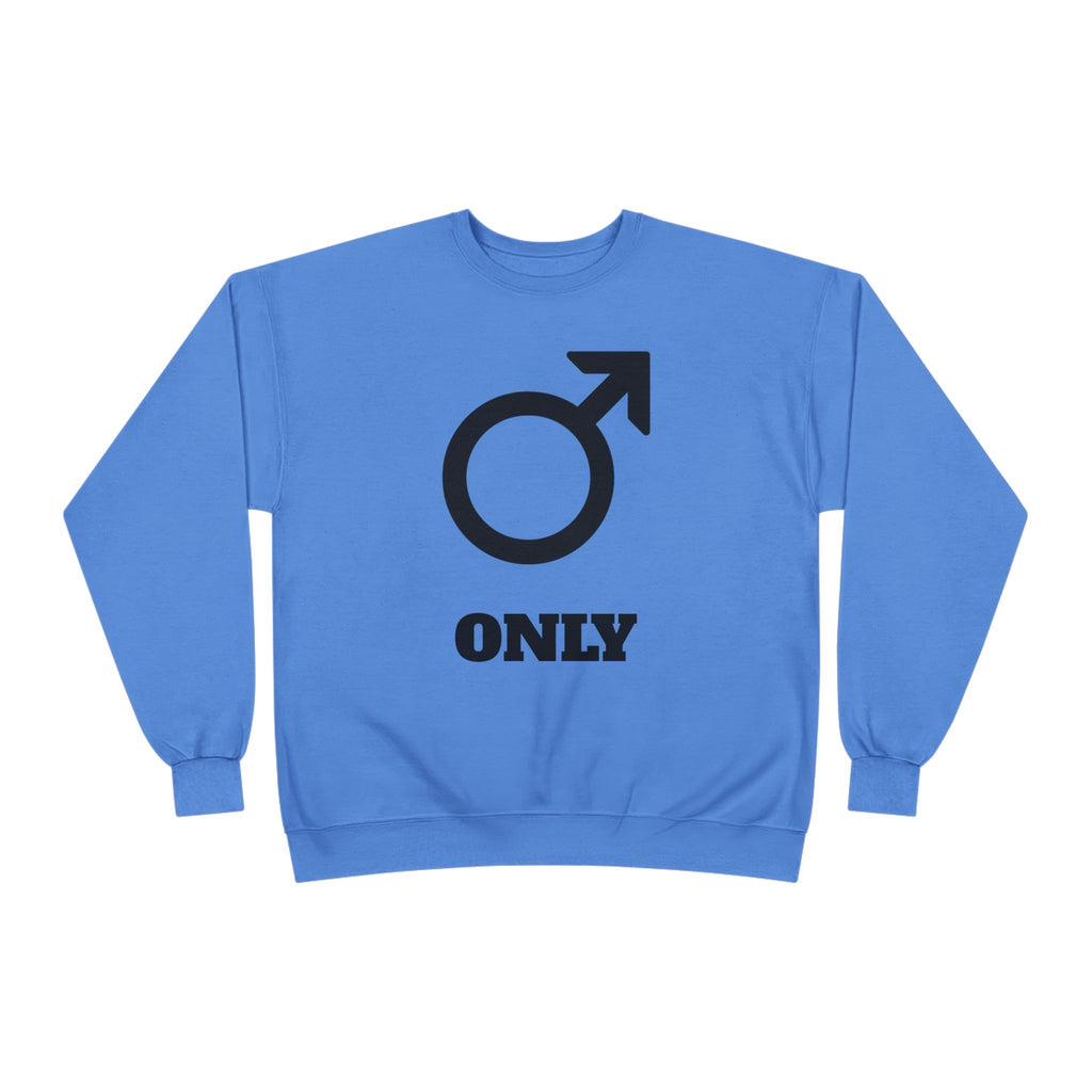Male Symbol 'Only' Crewneck Sweatshirt