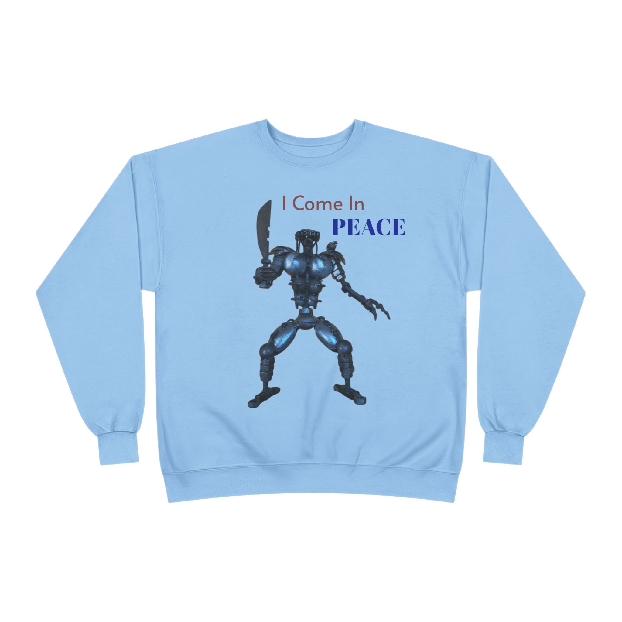 I Come In Peace Robot Crewneck Sweatshirt — Sci‑Fi Alien Warrior Graphic