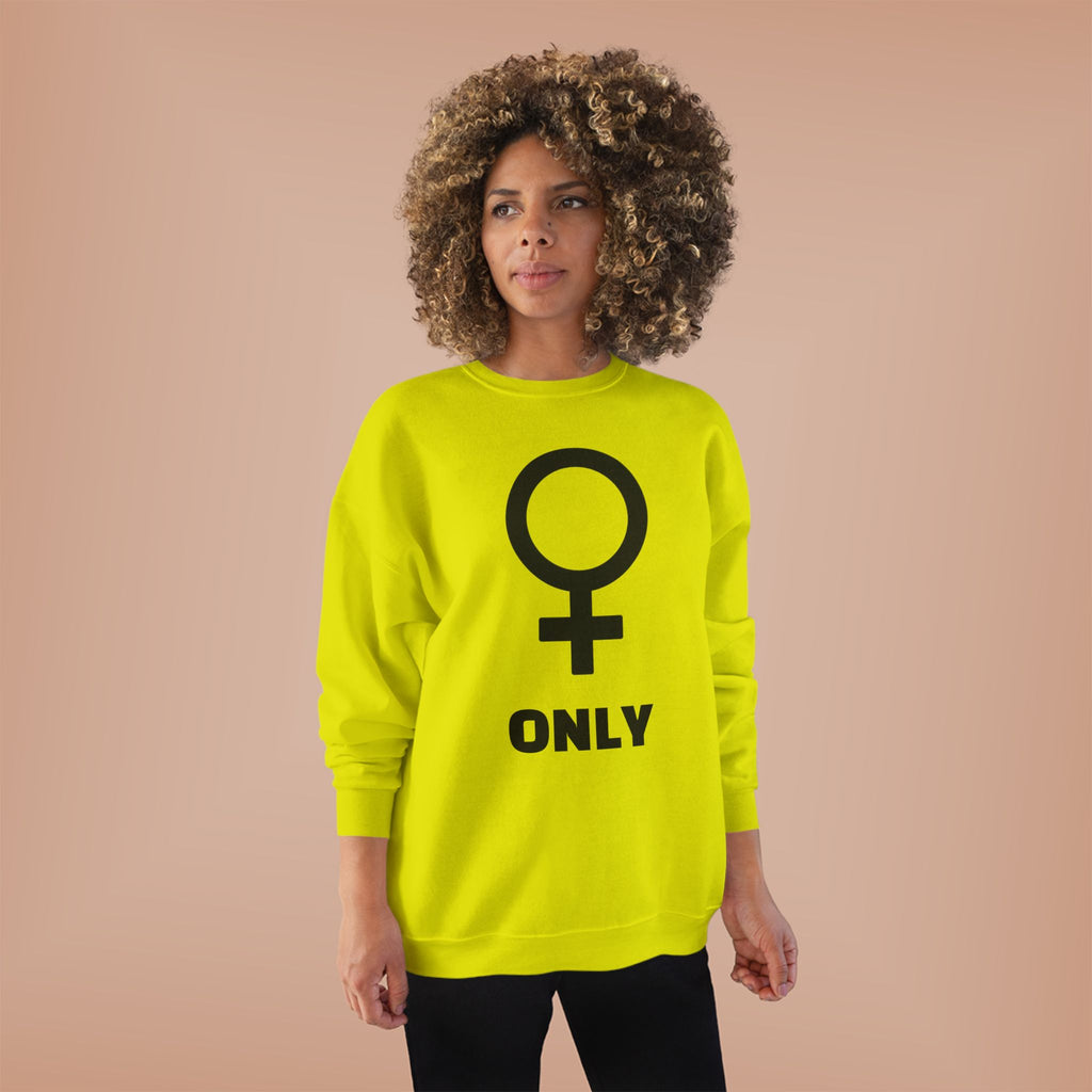 Venus Symbol “Only” Crewneck Sweatshirt — Feminist Statement Pullover