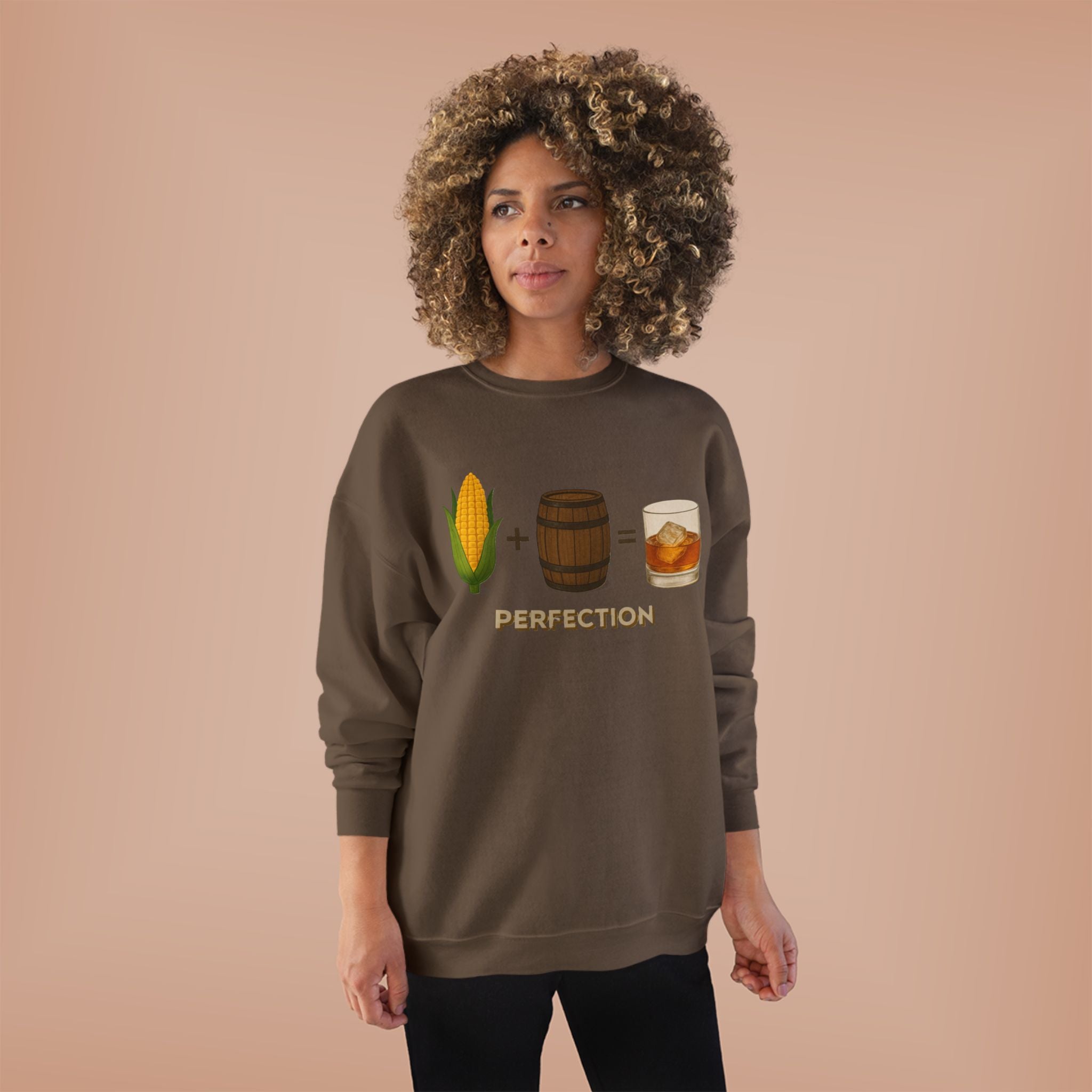 Corn + Barrel = Whiskey Perfection Sweatshirt