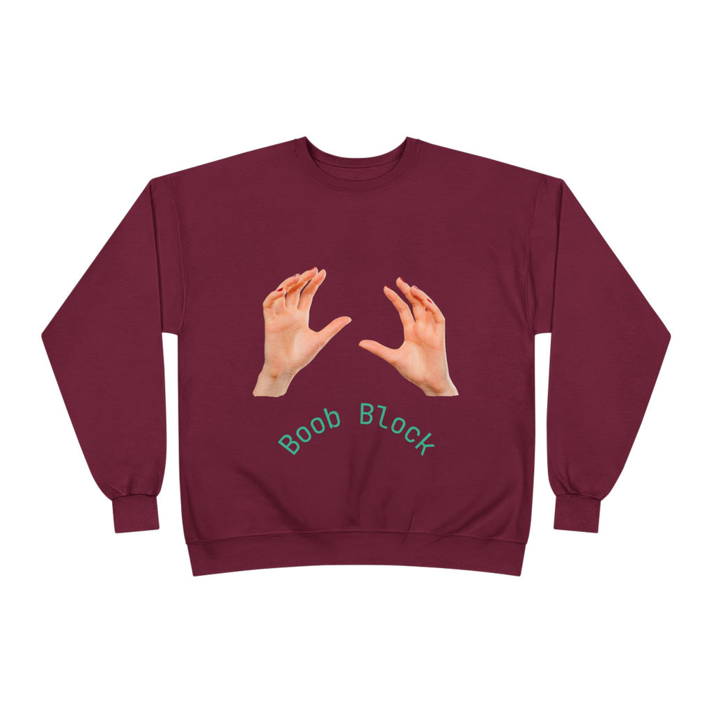 Crewneck Sweatshirt — "Boob Block" Hands Graphic Pullover