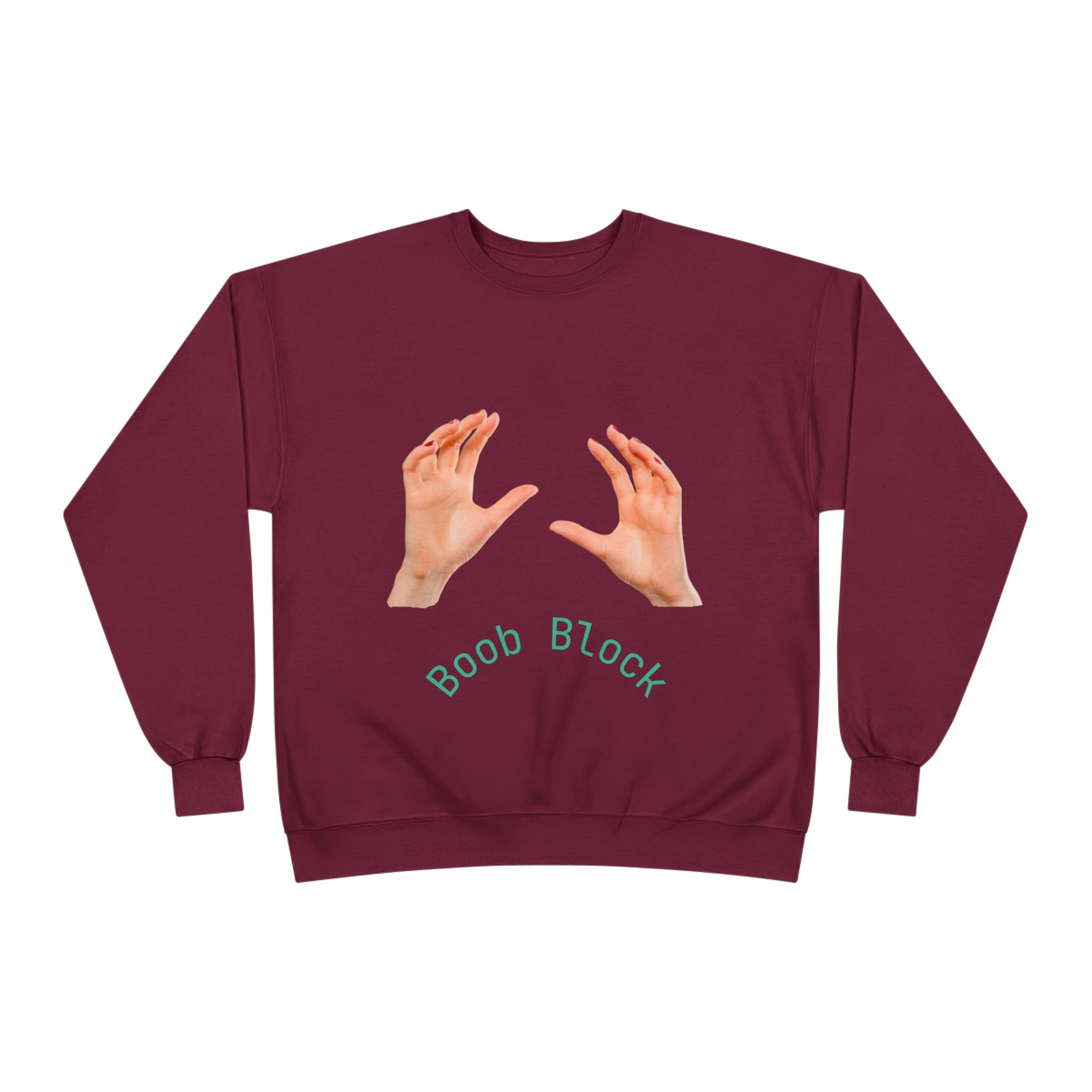 Crewneck Sweatshirt — "Boob Block" Hands Graphic Pullover