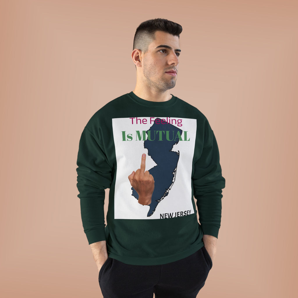Mutual Feeling Is Mutual Crewneck Sweatshirt — New Jersey Middle Finger Graphic