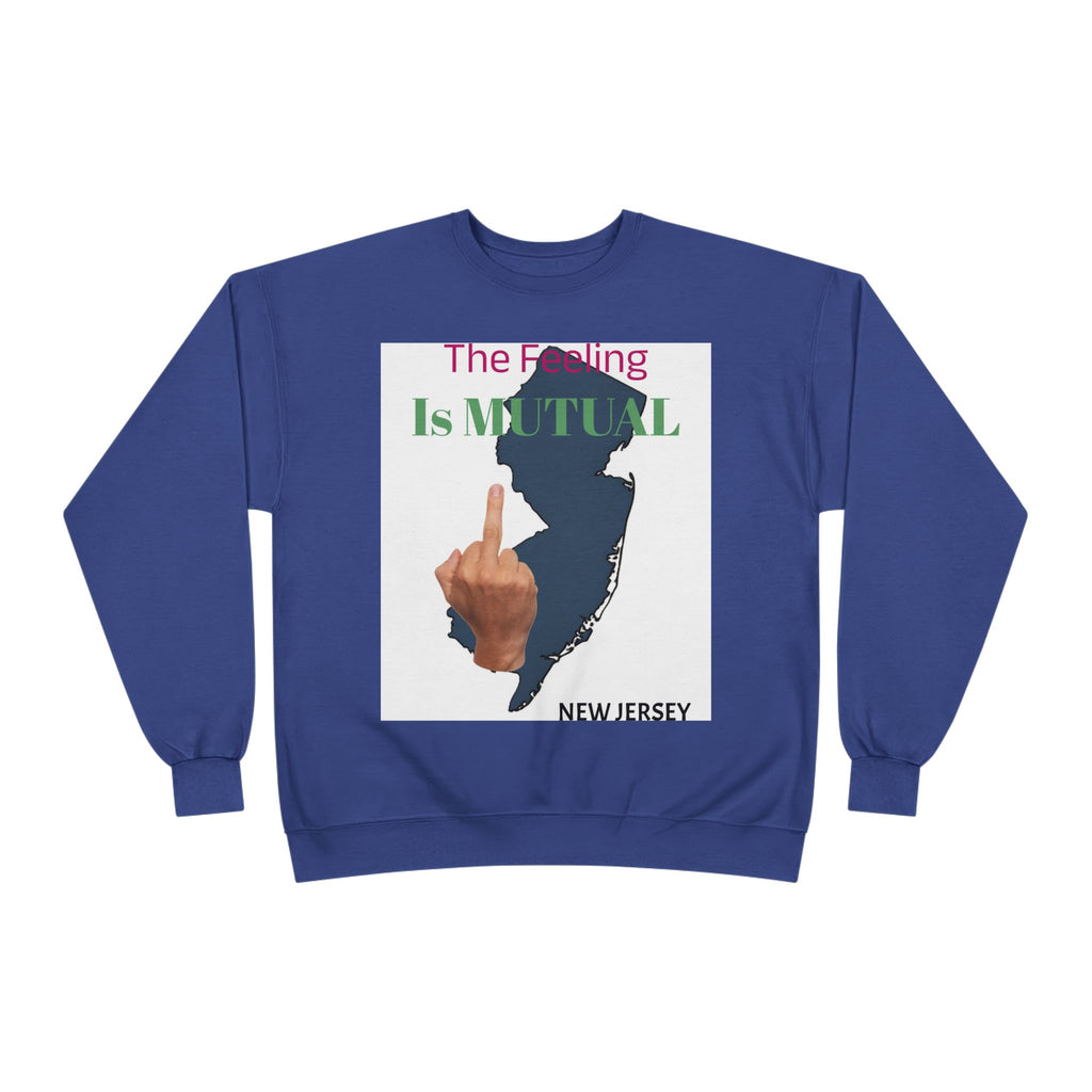 Mutual Feeling Is Mutual Crewneck Sweatshirt — New Jersey Middle Finger Graphic
