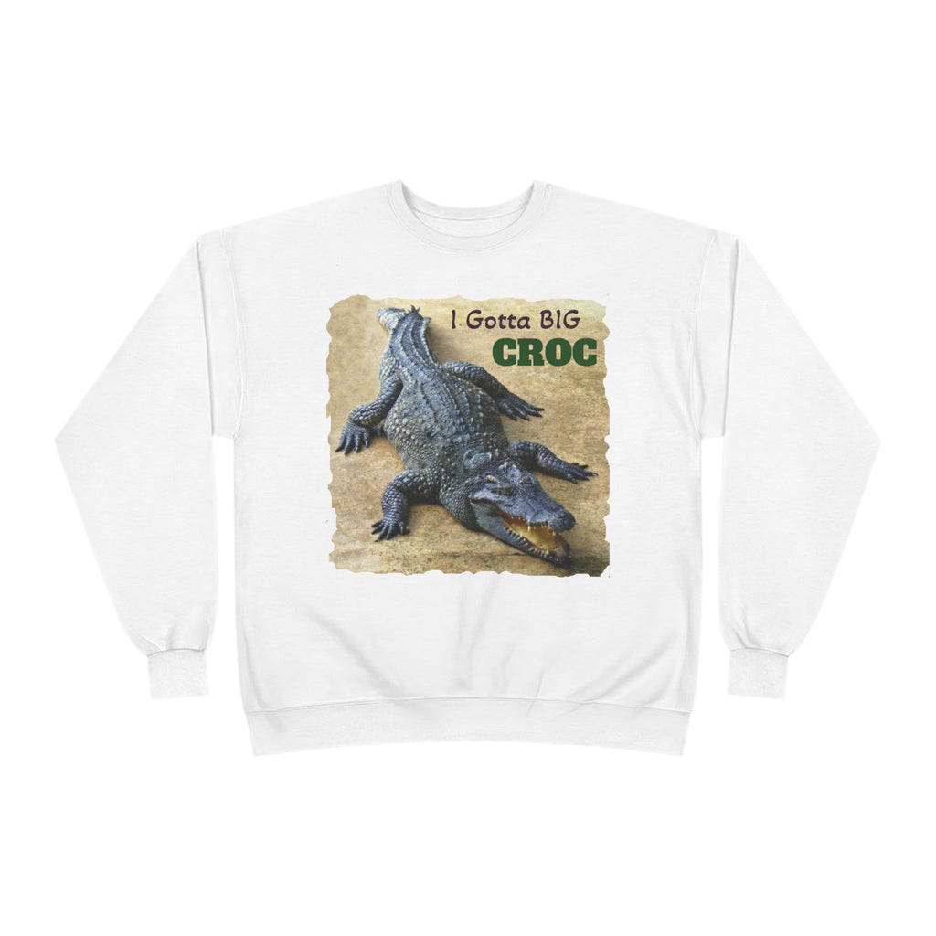 Crocodile Graphic Sweatshirt — "I Gotta Big Croc" Vintage Wildlife Crewneck