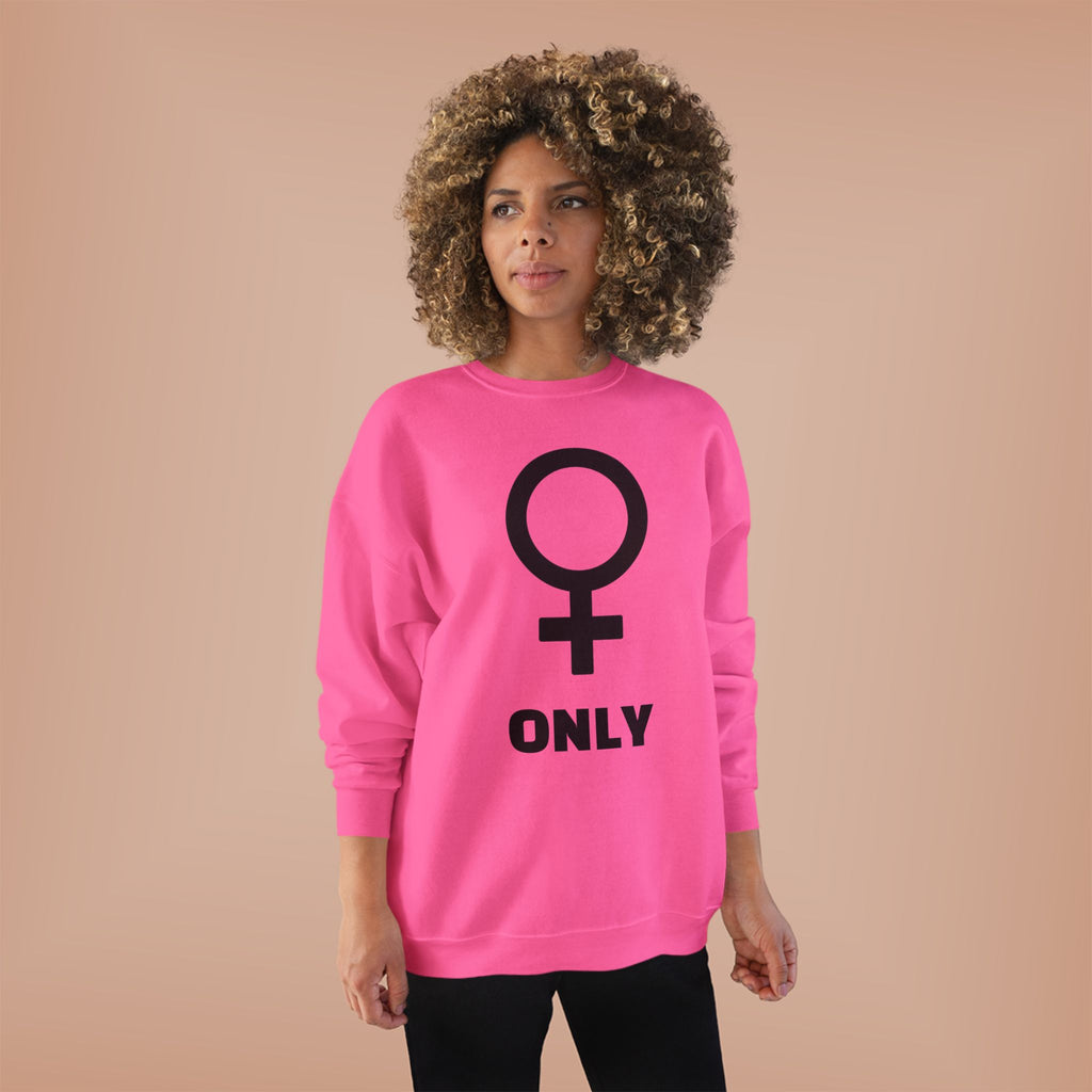 Venus Symbol “Only” Crewneck Sweatshirt — Feminist Statement Pullover