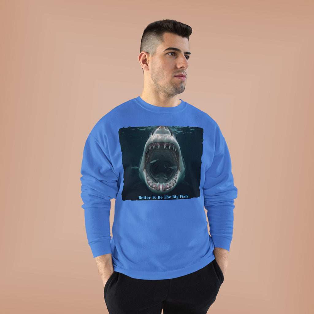 Shark Bite Crewneck Sweatshirt — 'Batter Up, Be The Big Fish' Graphic