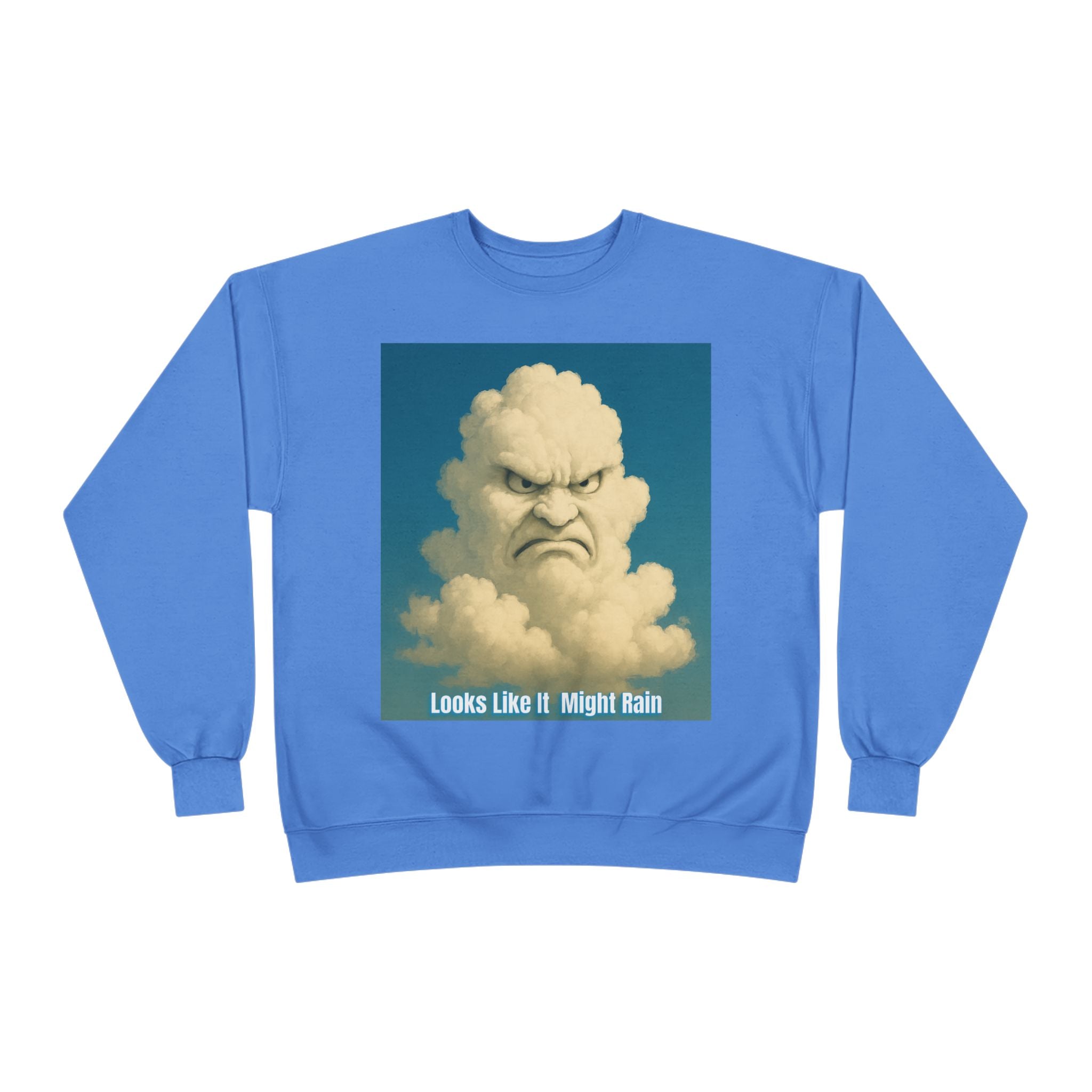 Angry Cloud 'Looks Like It Might Rain' Sweatshirt
