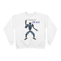 I Come In Peace Robot Crewneck Sweatshirt — Sci‑Fi Alien Warrior Graphic