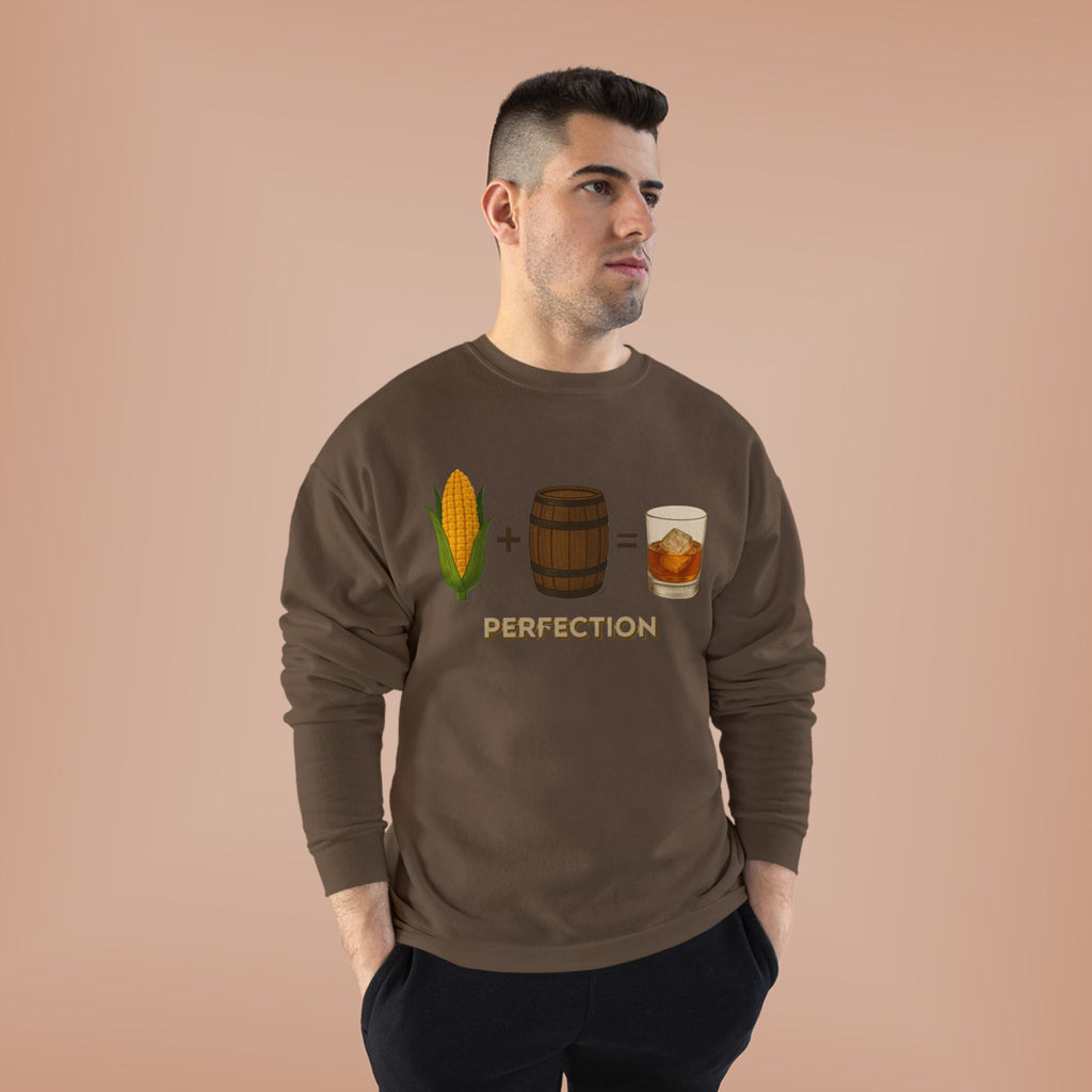 Corn + Barrel = Whiskey Perfection Sweatshirt